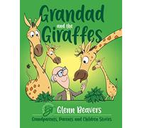 Grandad and the Giraffes: 1 (Grandparents, Parents and Children)