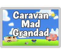 Grandad Caravan Fridge Magnet - Caravan Mad Grandad - Cute Fun Family Holiday Novelty Birthday Gift