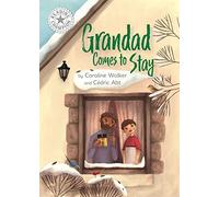Grandad Comes to Stay: Independent Reading White 10 (Reading Champion)