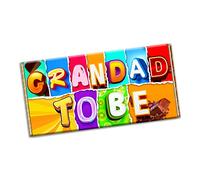 Grandad To Be Novelty Chocolate Bar Wrapper Present for New born Birthday (#1285) (without chocolate bar)