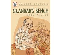Grandad's Bench (Walker Stories)