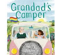 Grandad's Camper: A picture book for children that celebrates LGBTQI families