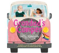 Grandad's Camper: A shaped board book for children that celebrates LGBTQIA+ families