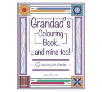 Grandad's Colouring Book...and mine too!: I Love Colouring with Grandad