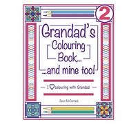 Grandad's Colouring Book...and mine too!: I Love Colouring with Grandad Volume 2