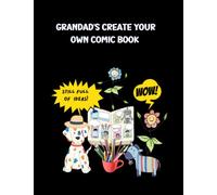 Grandad's Create Your Own Comic: Adult Comic Book with blank templates to make your own comic adventures