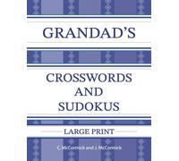 Grandad's Crosswords and Sudokus: Large Print
