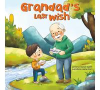 Grandad's Last Wish