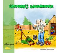 Grandad's Lawnmower (The Grandad Stories)