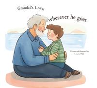 Grandad's love, wherever he goes