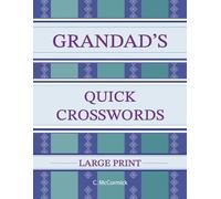 Grandad's Quick Crosswords Large Print