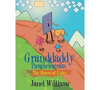 Granddaddy Parallelogram: The Power of Unity