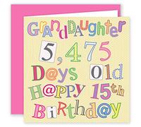 Granddaughter 15th Happy Birthday Card - 5,475 Days Old - Higgledy Piggledy Design - 15 Today