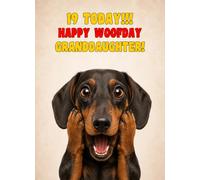 Granddaughter 19th Birthday Card (Funny Surprised Dachshund Dog)