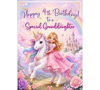 Granddaughter 4th Kids Birthday Card (Princess Unicorn)