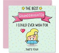 Granddaughter Birthday Card - The Best I Could Ever Wish For - Happy Birthday Card for Granddaughter from Grandad Grandma, 145mm Cute Bday Greeting Cards