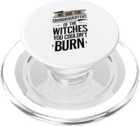 Granddaughters of the Witches You Couldn't Burn Feminist Art PopSockets PopGrip for MagSafe
