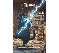 Grande collection: (suivi du Manuel du collectionneur)