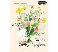 Grande e pequena (Premio Compostela)