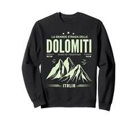Grande Strada delle Dolomiti italian road trip, dolomites Sweatshirt