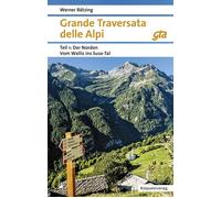Grande Traversata delle Alpi Norden Teil 1: Der, Batzing, Batzing,.