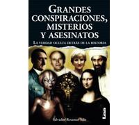 Grandes conspiraciones: La verdad oculta detrás de la Historia (Armonia)