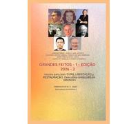 Grandes Feitos - 1: Com a participação de: John G. Lake - Kathryn Kuhlman - Lester Sumrall - Frank e Ida Mae Hammond - Derek Prince (Série Grandes Façanhas 1)