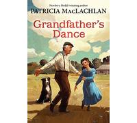 Grandfather's Dance: 5 (Sarah, Plain and Tall)