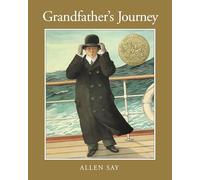 Grandfather's Journey: A Caldecott Award Winner
