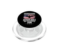 Grandfathers Planted Fathers Built We Celebrate 250 PopSockets PopGrip for MagSafe
