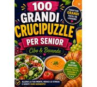 Grandi Crucipuzzle per Senior - Cibo & Bevande (Grandi parole intrecciate)