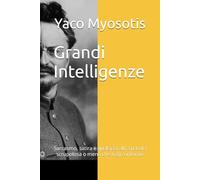 Grandi Intelligenze: Sarcasmo, satira e qualsiasi altra parola scrupolosa o meno che ti gira intorno
