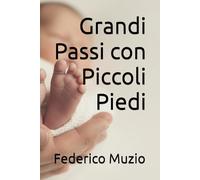 Grandi Passi con Piccoli Piedi