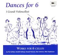 Grandi Violoncellisti - Dances for Six