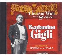 Grandi Voci alla Scala - Beniamino Gigli