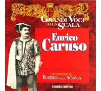 Grandi Voci alla Scala / Enrico Caruso