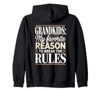 Grandkids My Favorite Reason to Break the Rules Zip Hoodie