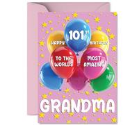 Grandma 101st Birthday Card - Worlds Most Amazing - Happy Birthday Card for 101 Year Old Grandma from Grandson Granddaughter, A5 Balloons and Stars Bday Greeting Cards