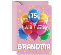 Grandma 75th Birthday Card - Worlds Most Amazing - Happy Birthday Card for 75 Year Old Grandma from Grandson Granddaughter, A5 Balloons and Stars Bday Greeting Cards