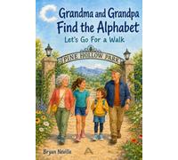 Grandma and Grandpa Find the Alphabet: Let's Go For a Walk