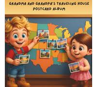 Grandma and Grandpa's Traveling House Postcard Activity Book: A Traveling Sarff's Adventure