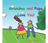 Grandma and Papa Love You!