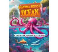 Grandma Bootsy’s Ocean