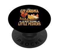 Grandma Busy Raising Little Peckers Funny Chicken Farmer PopSockets Adhesive PopGrip