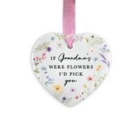 Grandma Ceramic Hanging Decoration, If Grandmas Were Flowers I’d Pick You Ornament, Nana Nanny Keepsake Gift, for Grandma, Floral Ornament (Heart)