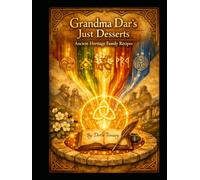 Grandma Dar's Just Desserts (Grandma Dar's Cookbooks)