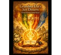 Grandma Dar's Just Desserts (Grandma Dar's Cookbooks)