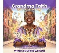 Grandma Faith Sends Love Everywhere