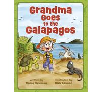 Grandma Goes to the Galapagos (The Grandma Goes series)