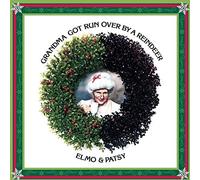 Grandma Got Run Over By a Reindeer by Elmo & Patsy (2004-05-03)